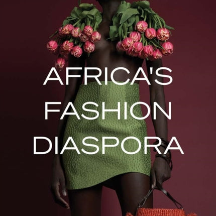 Africas Fashion Diaspora