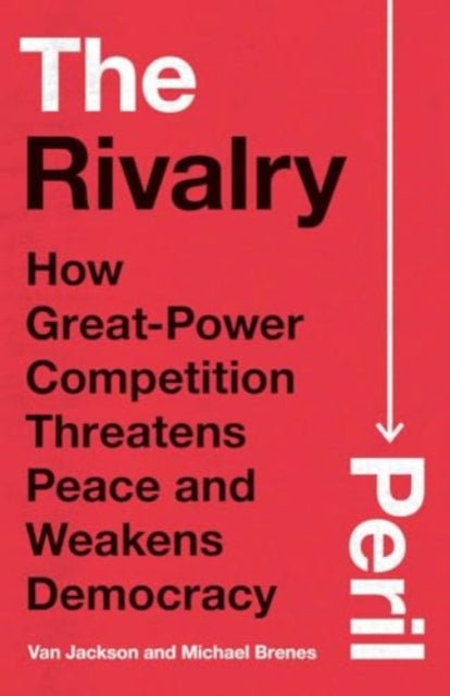 The Rivalry Peril