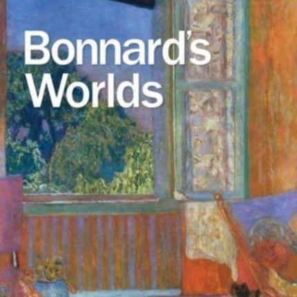 Bonnard's Worlds