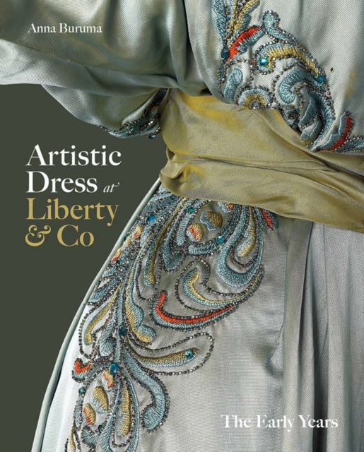 Artistic Dress at Liberty  Co  The Early Years