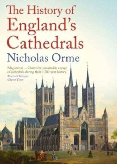 The History of England's Cathedrals