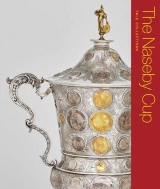 The Naseby Cup  Coins and Medals of the English Civil War