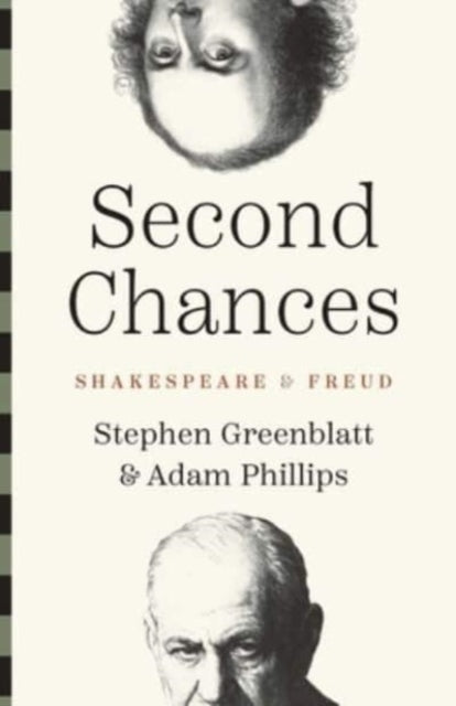 Second Chances  Shakespeare and Freud