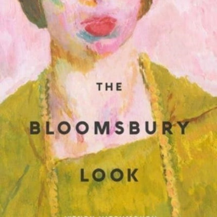 The Bloomsbury Look