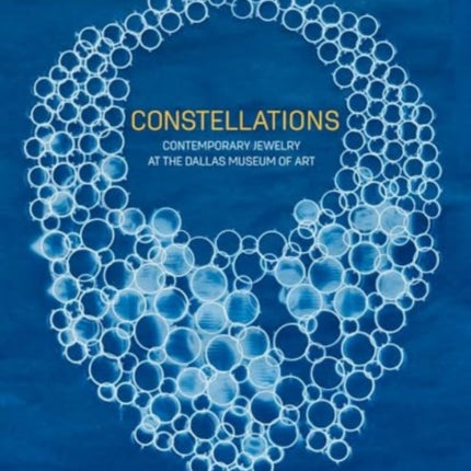 Constellations  Contemporary Jewelry at the Dallas Museum of Art