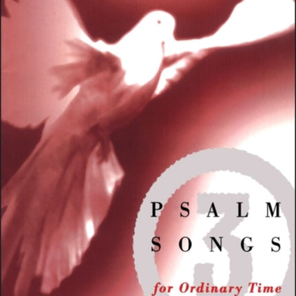 Psalm Songs for Ordinary Time v 3