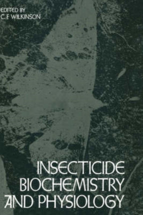 Insecticide Biochemistry and Physiology