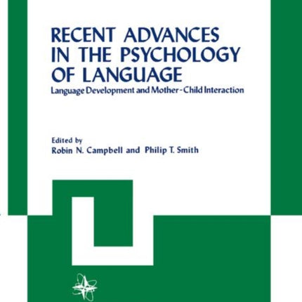 Recent Advances in the Psychology of Language