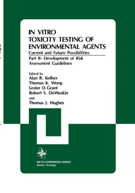 In Vitro Toxicity Testing Of Environmental Agents Current and Future Possibilities
