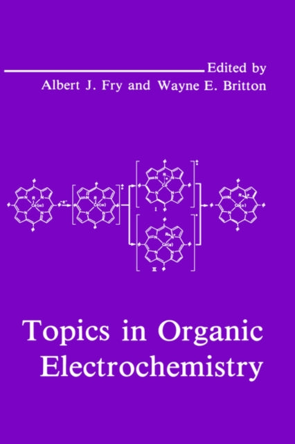 Topics in Organic Electrochemistry