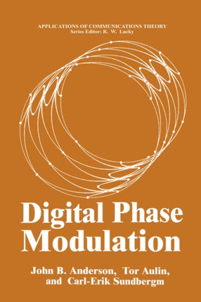 Digital Phase Modulation Applications of Communications Theory