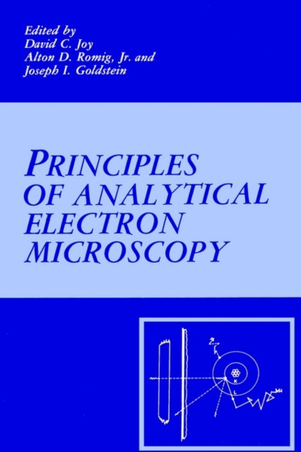 Principles of Analytical Electron Microscopy