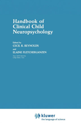 Handbook of Clinical Child Neuropsychology