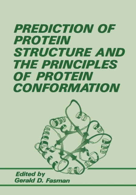 Prediction of Protein Structure and the Principles of Protein Conformation