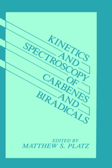 Kinetics and Spectroscopy of Carbenes and Biradicals
