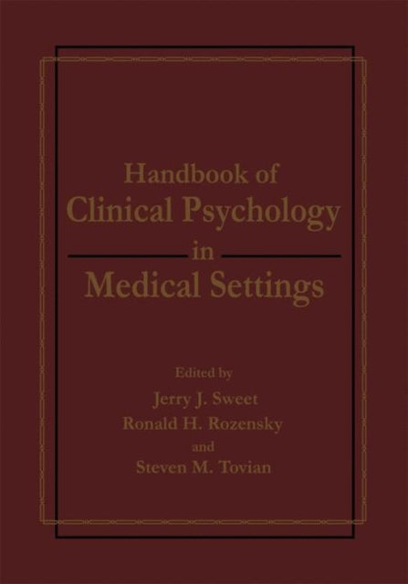 Handbook of Clinical Psychology in Medical Settings