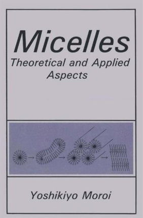 Micelles Theoretical and Applied Aspects Language of Science