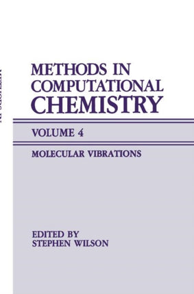 Methods in Computational Chemistry Molecular Vibrations v 4