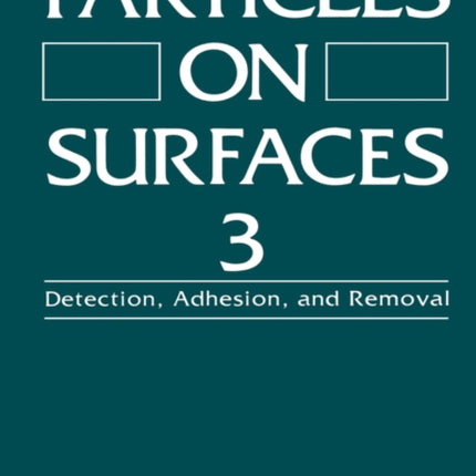 Particles on Surfaces 3