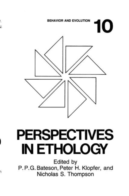 Perspectives in Ethology Volume 10 Behavior and Evolution
