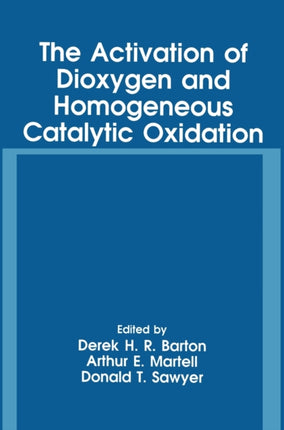 The Activation of Dioxygen and Homogeneous Catalytic Oxidation Language of Science