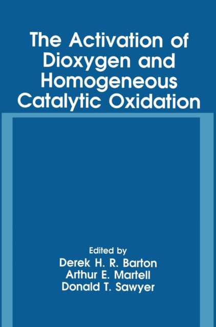 The Activation of Dioxygen and Homogeneous Catalytic Oxidation Language of Science