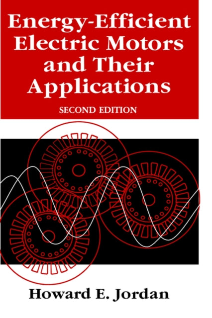 EnergyEfficient Electric Motors and their Applications