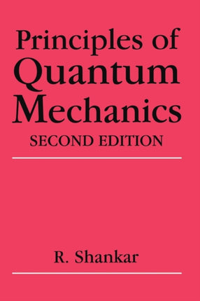 Principles of Quantum Mechanics