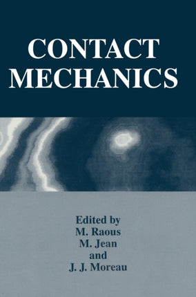 Contact Mechanics Proceedings of the Second International Symposium Held in CarryleRouet France September 1923 1994