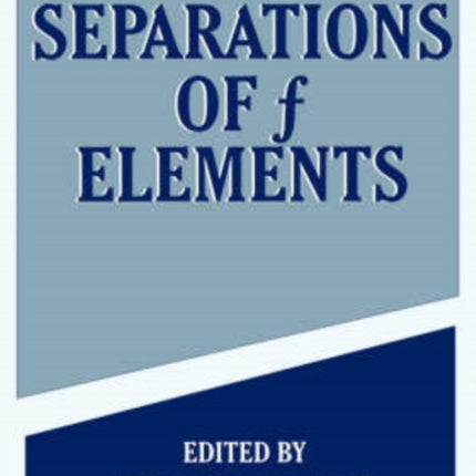 Separations of F Elements Proceedings of an ACS Symposium of Elements Separations Held in San Diego California March 1317 1994