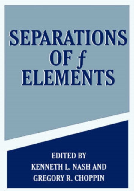 Separations of F Elements Proceedings of an ACS Symposium of Elements Separations Held in San Diego California March 1317 1994
