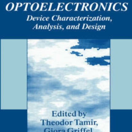 GuidedWave Optoelectronics Device Characterization Analysis and Design Contributions to Statistics