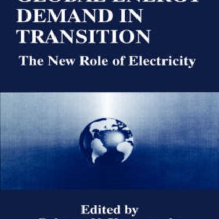 Global Energy Demand in Transition The New Role of Electricity 350