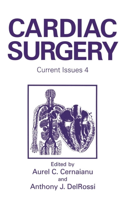 Cardiac Surgery Current Issues 4 Cardiac Surgery Current Issues Vol 4