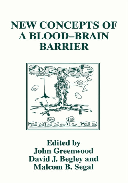 New Concepts of a BloodBrain Barrier