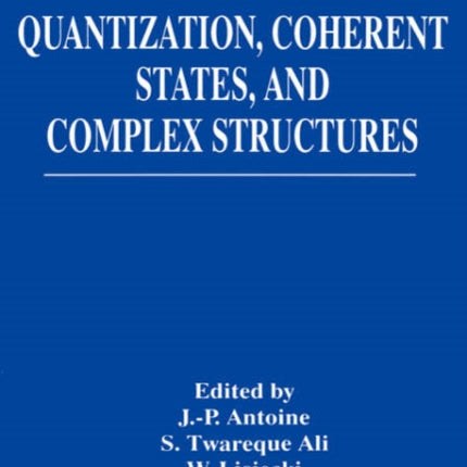 Quantization Coherent States and Complex Structures