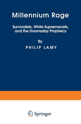 Millennium Rage Survivalists White Supremacists