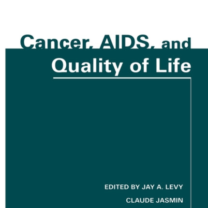Cancer AIDS and Quality of Life Technology