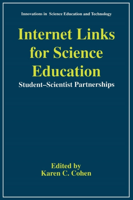 Internet Links for Science Education Student  Scientist Partnerships 4 Innovations in Science Education and Technology 4