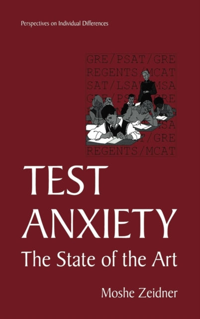 Test Anxiety: The State of the Art