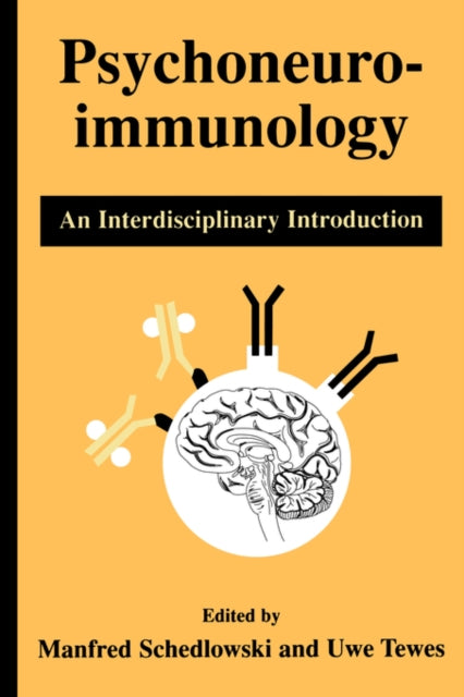 Psychoneuroimmunology: An Interdisciplinary Introduction