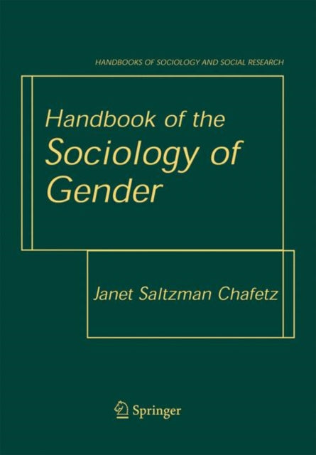 Handbook of the Sociology of Gender Handbooks of Sociology and Social Research