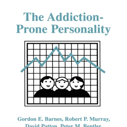 The Addiction-Prone Personality