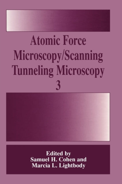 Atomic Force MicroscopyScanning Tunneling Microscopy 3