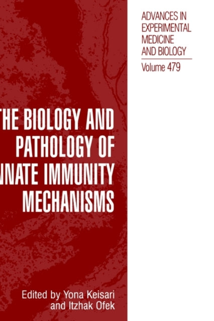 The Biology and Pathology of Innate Immunity Mechanisms