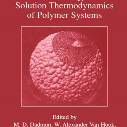 Computational Studies Nanotechnology and Solution Thermodynamics of Polymer Systems