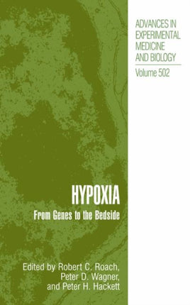 Hypoxia From Genes to the Bedside Advances in Experimental Medicine and Biology 502