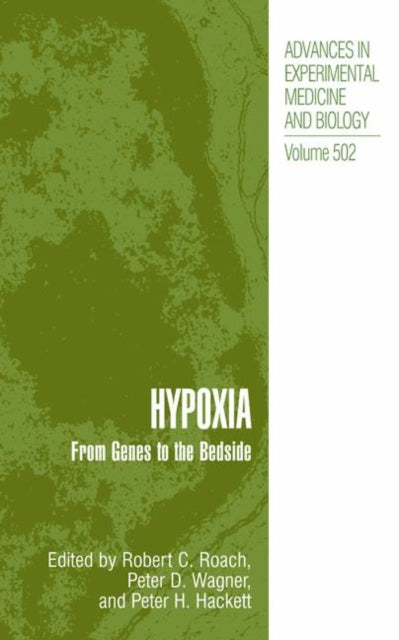 Hypoxia From Genes to the Bedside Advances in Experimental Medicine and Biology 502