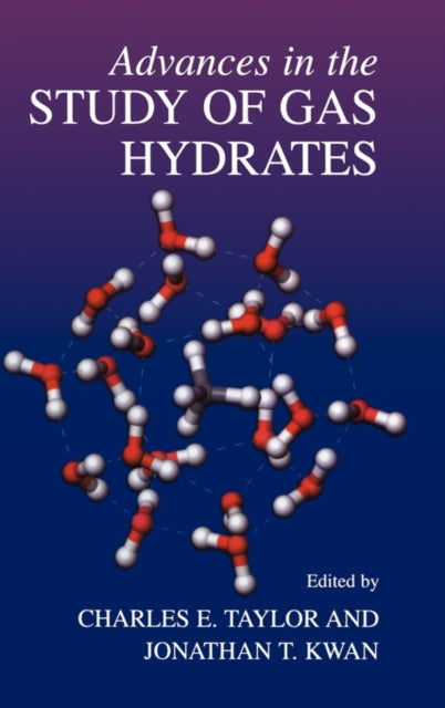 Advances in the Study of Gas Hydrates