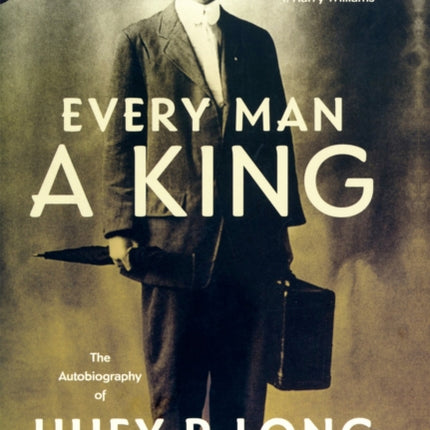 Every Man A King